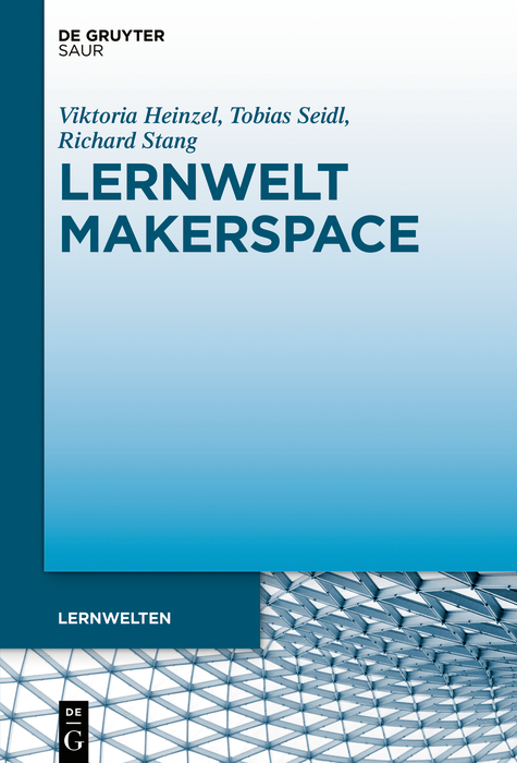 Lernwelt Makerspace - 