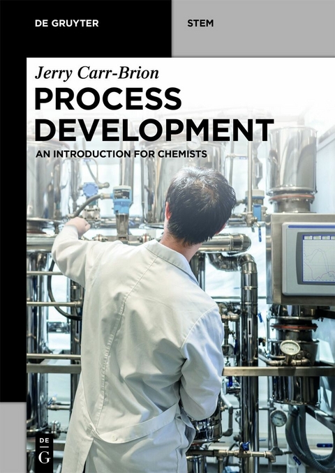 Process Development -  Jerry Carr-Brion
