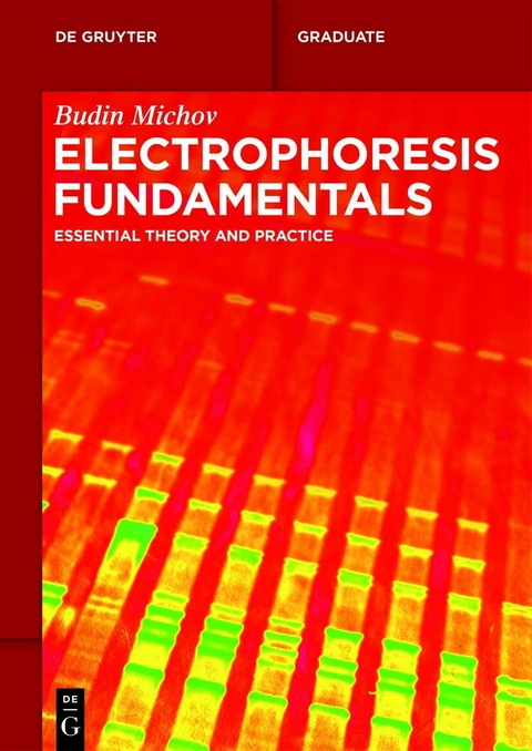 Electrophoresis Fundamentals -  Budin Michov