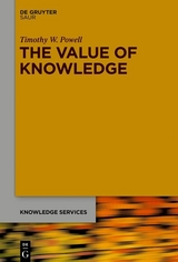 The Value of Knowledge -  Timothy Powell