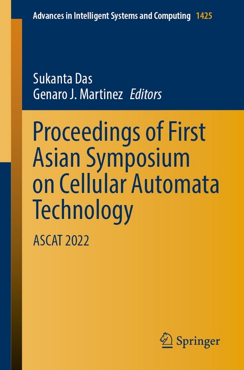 Proceedings of First Asian Symposium on Cellular Automata Technology - 