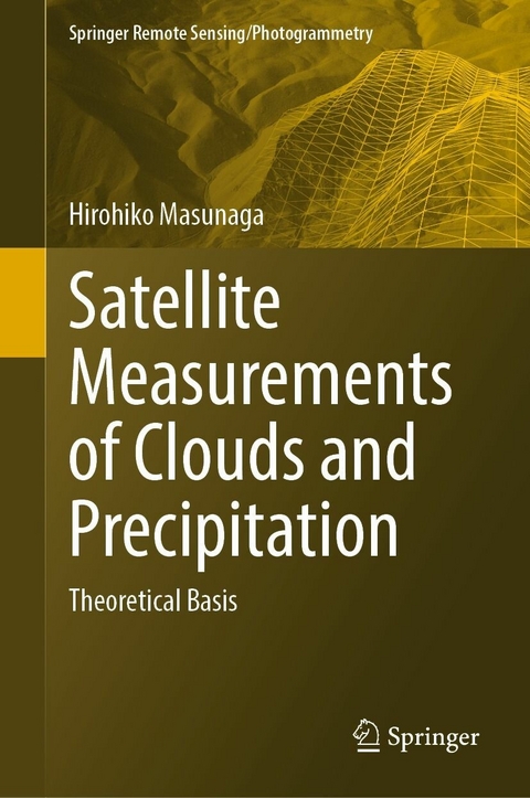 Satellite Measurements of Clouds and Precipitation -  Hirohiko Masunaga