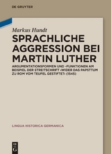Sprachliche Aggression bei Martin Luther -  Markus Hundt