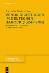 Venus-Dichtungen im deutschen Barock (1624-1700) -  Antonius Baehr-Oliva