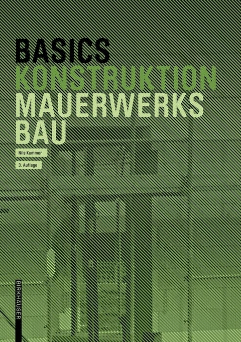 Basics Mauerwerksbau -  Nils Kummer