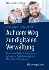 Auf dem Weg zur digitalen Verwaltung - Heike Markus, Thomas Meuche