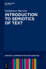 Introduction to the Semiotics of the Text -  Gianfranco Marrone