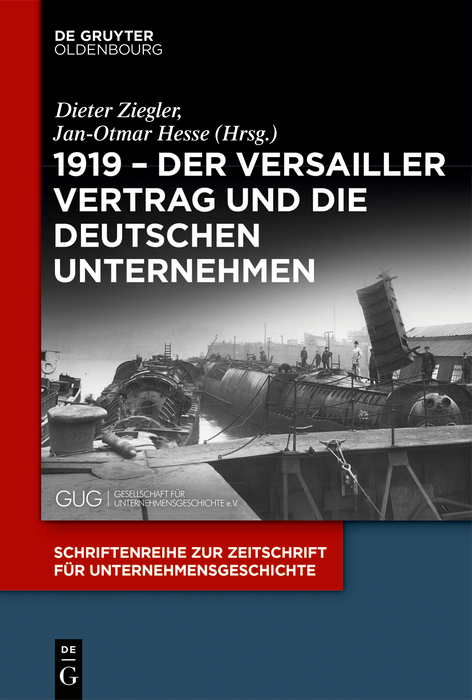 1919 – Der Versailler Vertrag und die deutschen Unternehmen - 