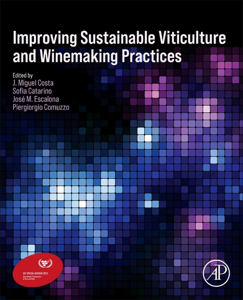 Improving Sustainable Viticulture and Winemaking Practices - 