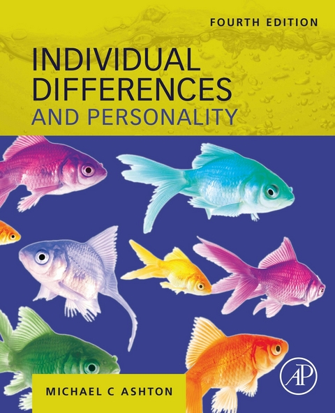 Individual Differences and Personality -  Michael C. Ashton