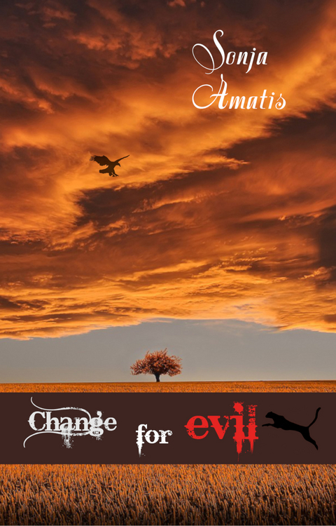 Change for evil - Sonja Amatis