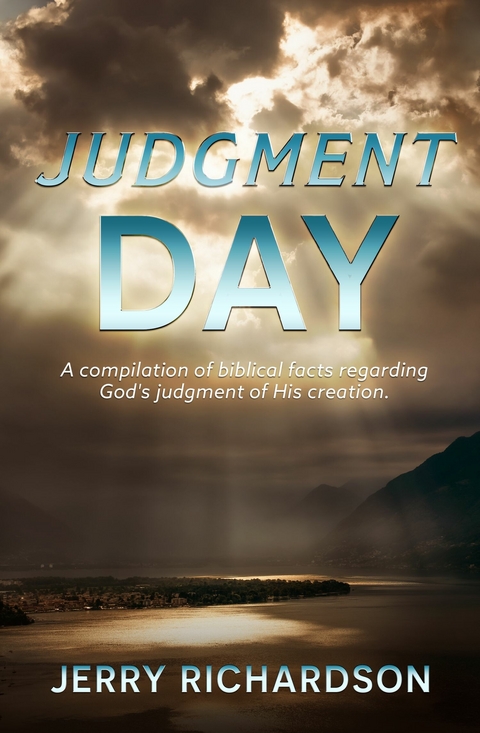 Judgment Day -  Jerry Richardson