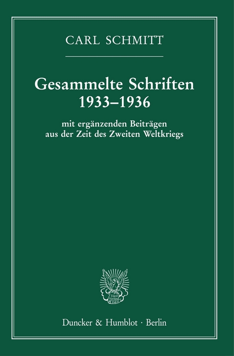 Gesammelte Schriften 1933-1936. -  Carl Schmitt