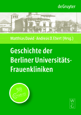 Geschichte der Berliner Universitäts-Frauenkliniken - 