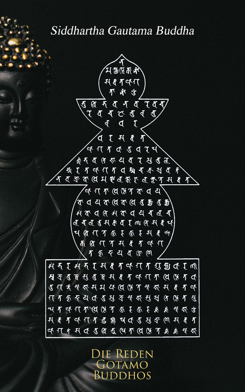 Die Reden Gotamo Buddhos - Siddhartha Gautama Buddha