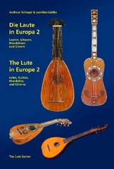 Die Laute in Europa 2 / The Lute in Europe 2 - Schlegel, Andreas; Lüdtke, Joachim