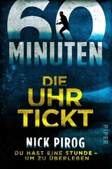 60 Minuten – Die Uhr tickt - Nick Pirog