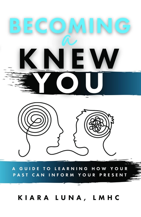 Becoming A Knew You -  Kiara Luna