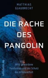 Die Rache des Pangolin -  Matthias Glaubrecht