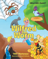 Wilfred the Worm -  &  quote;  DOC&  quote;  Martenson
