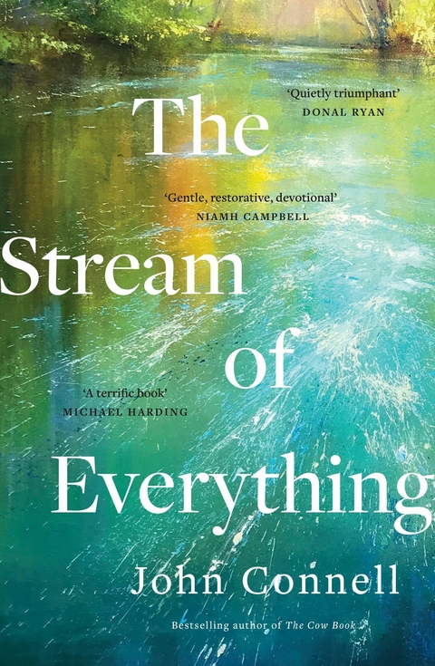 Stream of Everything -  John Connell