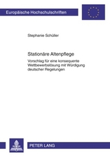 Stationäre Altenpflege - Stephanie Schüller