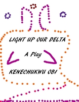 Light Up Our Delta - Kenechukwu Obi