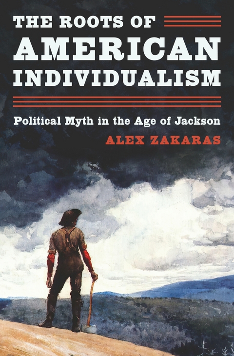 Roots of American Individualism -  Alex Zakaras