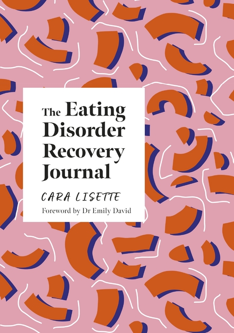 Eating Disorder Recovery Journal -  Cara Lisette