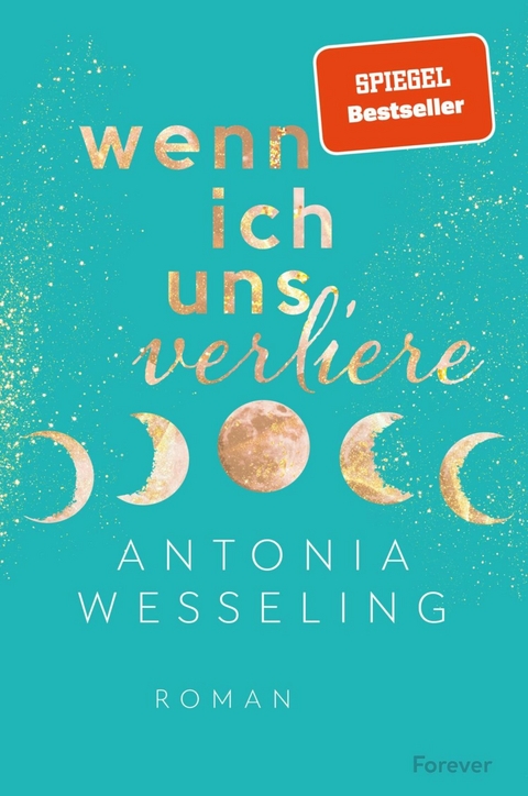 Wenn ich uns verliere -  Antonia Wesseling