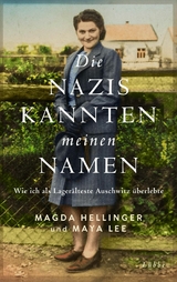 Die Nazis kannten meinen Namen -  Magda Hellinger,  MAYA LEE