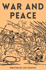 War And Peace (Annotated) - Tolstoy Leo