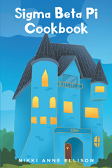 Sigma Beta Pi Cookbook -  Nikki Anne Ellison