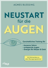 Neustart für die Augen - Agnes Blessing