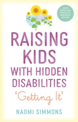 Raising Kids with Hidden Disabilities - Naomi Simmons