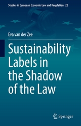 Sustainability Labels in the Shadow of the Law - Eva van der Zee