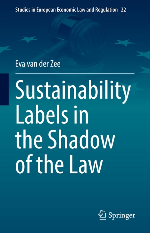 Sustainability Labels in the Shadow of the Law - Eva van der Zee