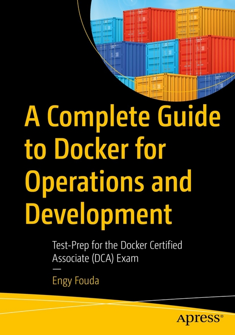 Complete Guide to Docker for Operations and Development -  Engy Fouda