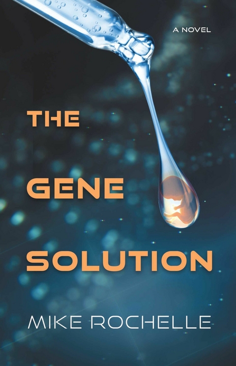 Gene Solution -  Mike Rochelle