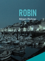 Robin - Mirjam Richner