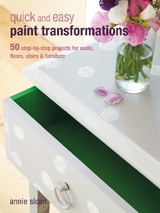 Quick and Easy Paint Transformations - Annie Sloan