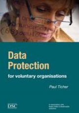 Data Protection for Voluntary Organisations - Ticher, Paul