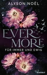 Evermore - Für immer und ewig -  Alyson Noël