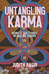 Untangling Karma -  Judith Ragir