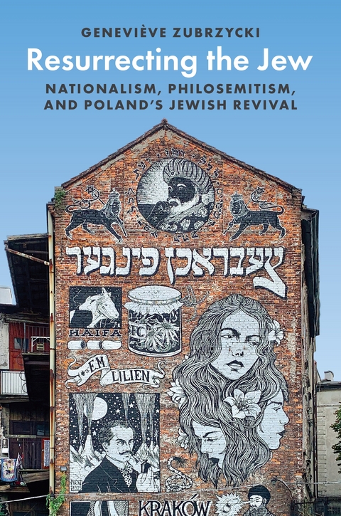 Resurrecting the Jew -  Genevieve Zubrzycki