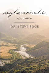 mytwocents -  Dr. Steve Edge