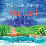 Daisy and Ducky Mallard -  Judy Moulton