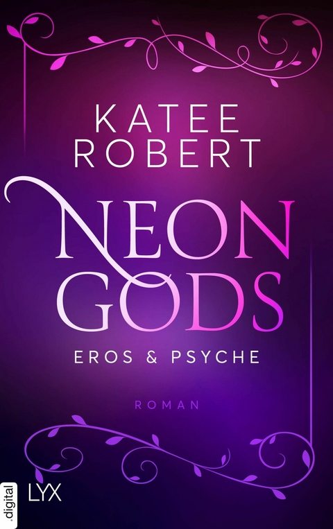 Neon Gods - Eros & Psyche -  Katee Robert