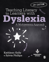 Teaching Literacy to Learners with Dyslexia -  Kathleen Kelly,  Sylvia Phillips