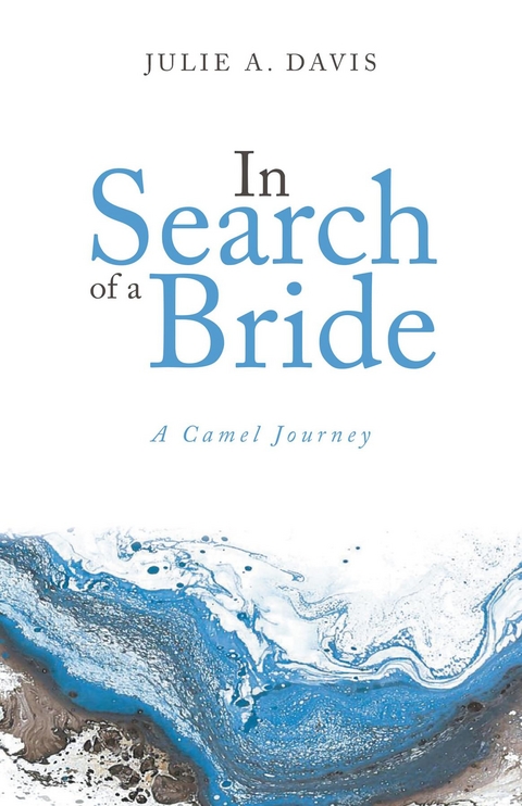 In Search of a Bride -  Julie A. Davis